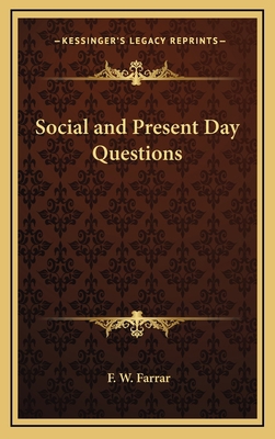 Social and Present Day Questions 116333300X Book Cover