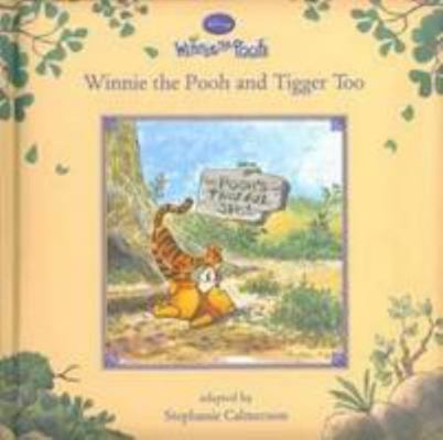 Winnie the Pooh & Tigger Too 140756451X Book Cover
