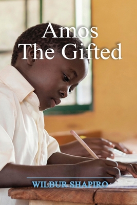 Amos the Gifted 1957776307 Book Cover