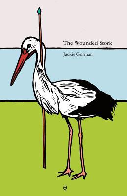 The Wounded Stork 1912111969 Book Cover