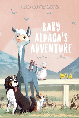 Baby Alpaca's Adventure 109830697X Book Cover