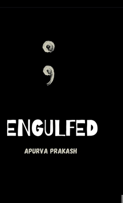 Engulfed B0DRW5FLD8 Book Cover