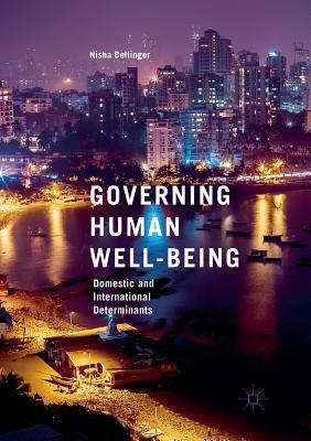 Governing Human Well-Being: Domestic and Intern... 3319880152 Book Cover