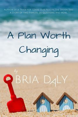 A Plan Worth Changing 1537721658 Book Cover