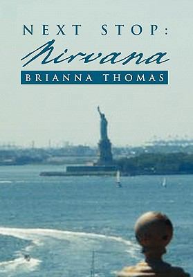Next Stop: Nirvana 1462895670 Book Cover