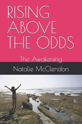 Rising Above the Odds: The Awakening B0FLK5BHM1 Book Cover