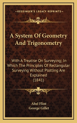 A System of Geometry and Trigonometry: With a T... 1164354523 Book Cover