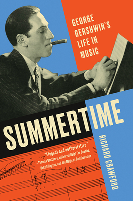 Summertime: George Gershwin's Life in Music 0393358356 Book Cover