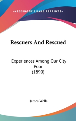 Rescuers And Rescued: Experiences Among Our Cit... 112080695X Book Cover