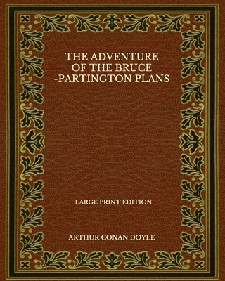 The Adventure Of The Bruce-Partington Plans - L... B08PJPQVYK Book Cover