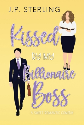 Kissed By My Billionaire Boss B0CYZL8ZCB Book Cover