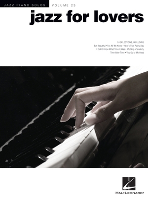 Jazz for Lovers: Jazz Piano Solos Series Volume... 1458421015 Book Cover