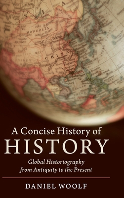 A Concise History of History 1108426190 Book Cover