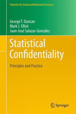 Statistical Confidentiality: Principles and Pra... 1461428378 Book Cover