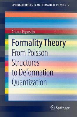 Formality Theory: From Poisson Structures to De... 3319092898 Book Cover