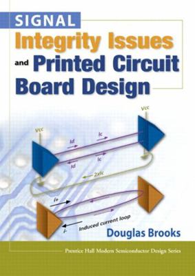 Signal Integrity Issues and Printed Circuit Boa... 0133359476 Book Cover
