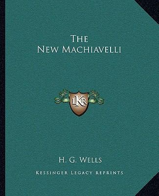 The New Machiavelli 1162703326 Book Cover