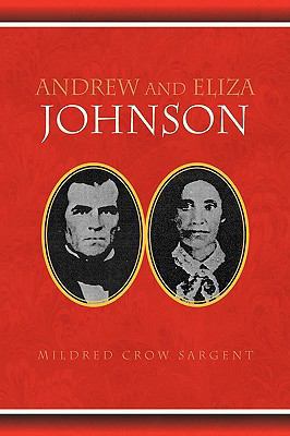Andrew and Eliza Johnson 1436313325 Book Cover