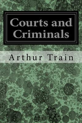 Courts and Criminals 1545116512 Book Cover