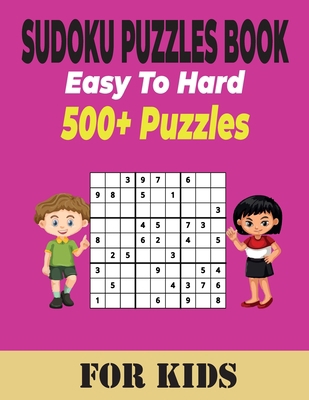 Sudoku Puzzles Book 500+ Ultimate Easy to Hard ... B0953VK9K7 Book Cover