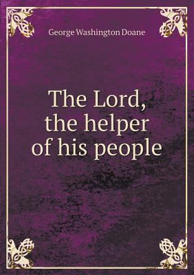 The Lord, the helper of his people 551878791X Book Cover