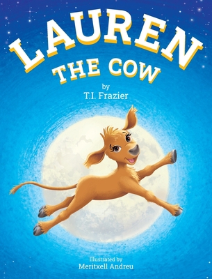 Lauren The Cow B0BQLZ3K48 Book Cover