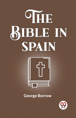 The Bible In Spain 9361159534 Book Cover