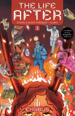 The Life After Vol. 3: Exodus 1620103214 Book Cover