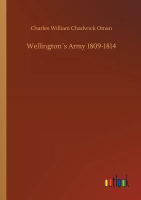 Wellington´s Army 1809-1814 3732690237 Book Cover
