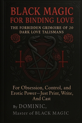 Black Magic for Binding Love: The Forbidden Gri... B0F893Q9NB Book Cover