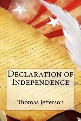 Declaration of Independence Thomas Jefferson 1542640377 Book Cover