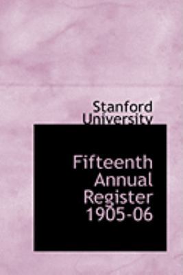 Fifteenth Annual Register 1905-06 0554797429 Book Cover