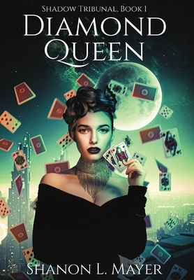 Diamond Queen: Shadow Tribunal, book 1 1958076147 Book Cover