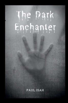 The Dark Enchanter 3920987772 Book Cover