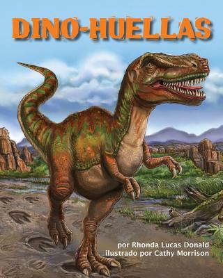 Dino-Huellas (Dino Tracks) [Spanish] 1628553448 Book Cover