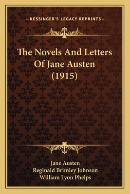 The Novels And Letters Of Jane Austen (1915) 1166190226 Book Cover