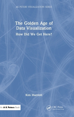 The Golden Age of Data Visualization: How Did W... 1032830794 Book Cover