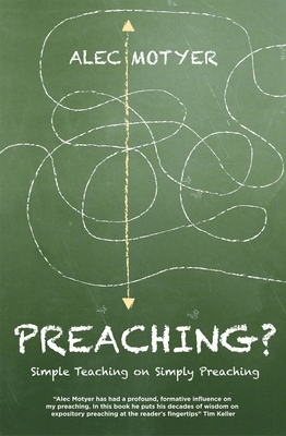 Preaching?: Simple Teaching on Simply Preaching 1781911304 Book Cover