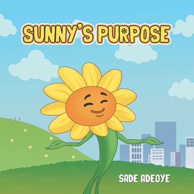 Sunny's Purpose B0B8BPJTMK Book Cover