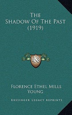 The Shadow of the Past (1919) 1165215136 Book Cover
