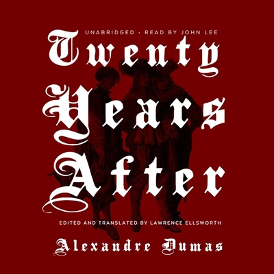 Twenty Years After: A Sequel to the Three Muske... 109406677X Book Cover