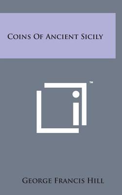 Coins of Ancient Sicily 1498141307 Book Cover