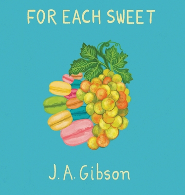 For Each Sweet 099796622X Book Cover