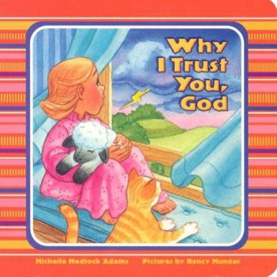 Why I Trust You, God 0758609132 Book Cover