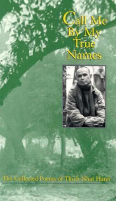 Call Me by My True Names: The Collected Poems o... 0938077619 Book Cover
