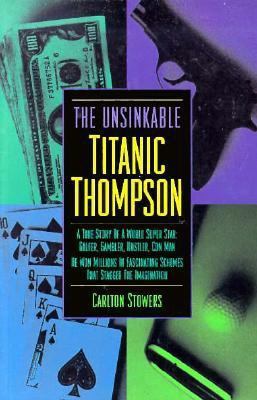The Unsinkable Titanic Thompson 0963401580 Book Cover