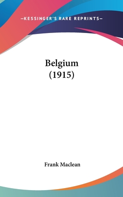 Belgium (1915) 1161720723 Book Cover