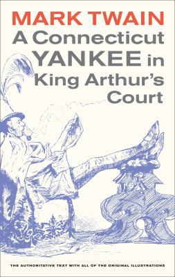 A Connecticut Yankee in King Arthur's Court: Vo... 0520268164 Book Cover