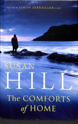 The Comforts of Home: Simon Serrailler Book 9 0701187662 Book Cover