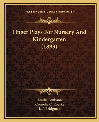 Finger Plays For Nursery And Kindergarten (1893) 1164151525 Book Cover